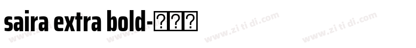 saira extra bold字体转换